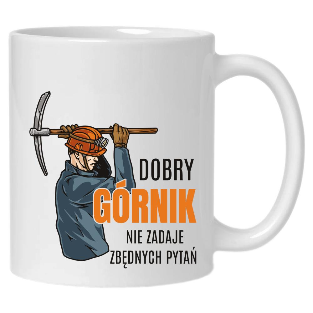 Dobry górnik nie zadaje pytań kubek