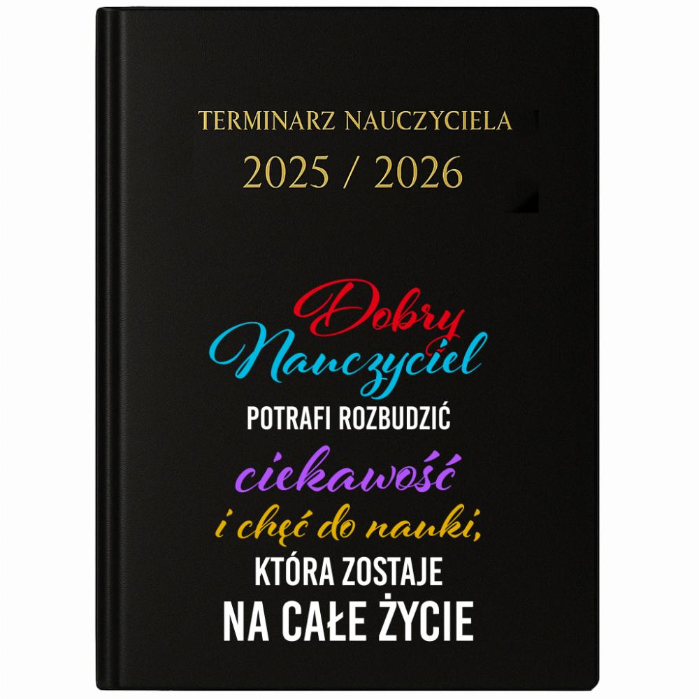 Dobry nauczyciel potrafi obudzić chęć do nauki kalendarz nauczycielski 2025 - 2026