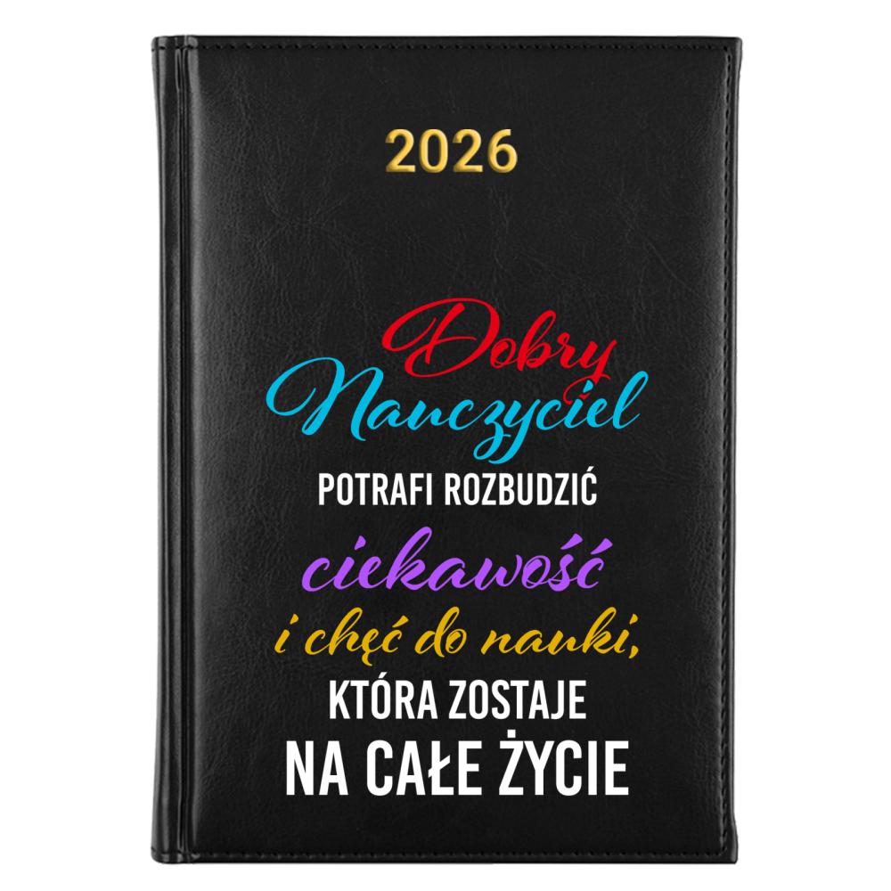 Dobry nauczyciel potrafi rozbudzić ciekawość kalendarz książkowy a5 2026