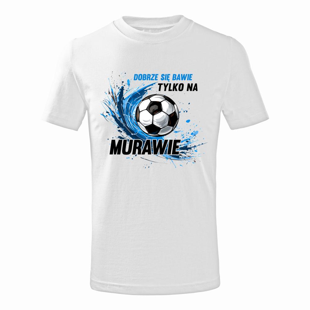 Dobrze się bawię tylko na murawie koszulka junior