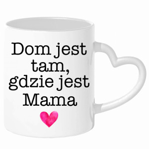 Dom jest tam, gdzie jest mama 2