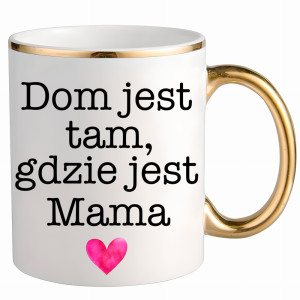 Dom jest tam, gdzie jest mama 2