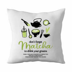 DON'T FORGET MATCHA