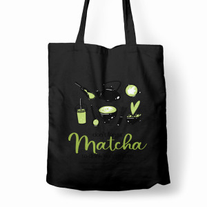 DON'T FORGET MATCHA