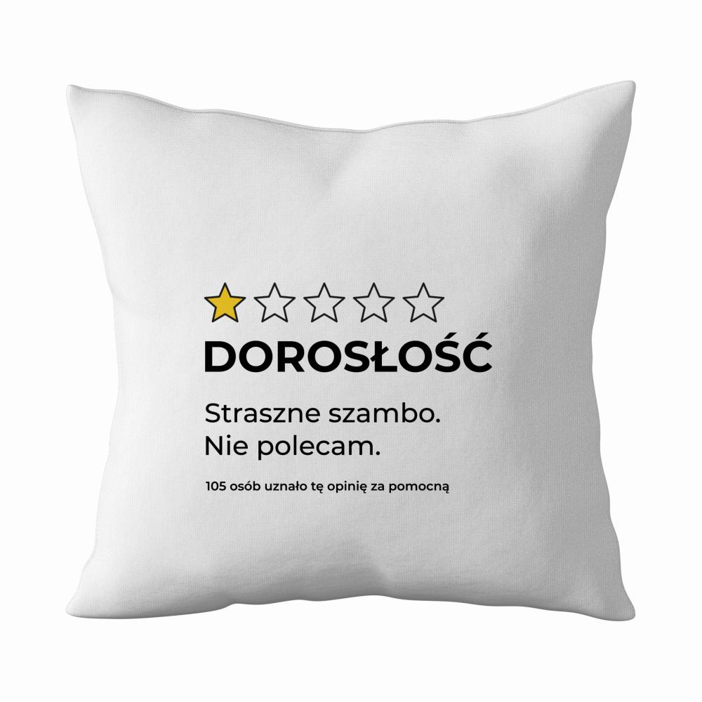 Dorosłość nie polecam poduszka