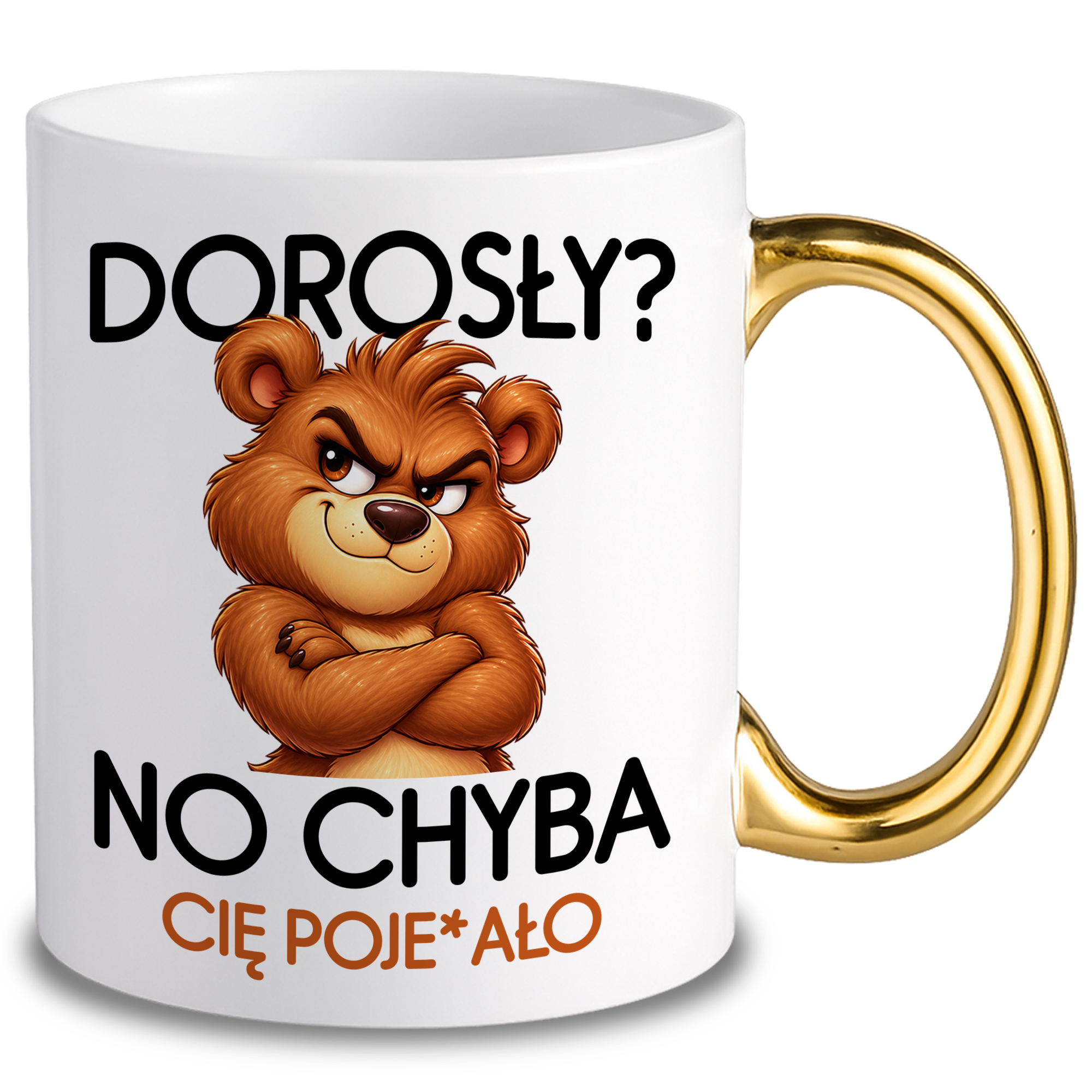 Dorosły? No chyba Cię poje#ało
