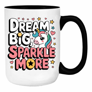 Dream Big Sparkle More