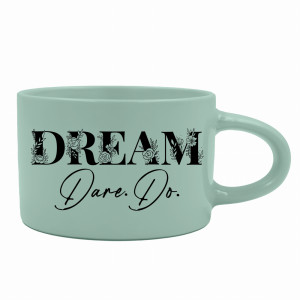 Dream, Dare, Do