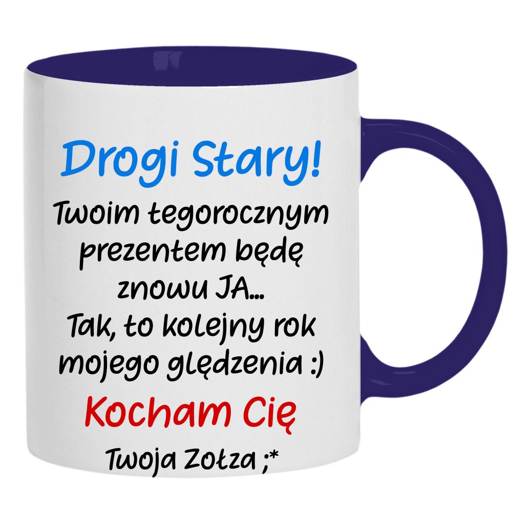 Drogi stary! Twoim tegorocznym prezentem kubek ucho kolor kolor navy