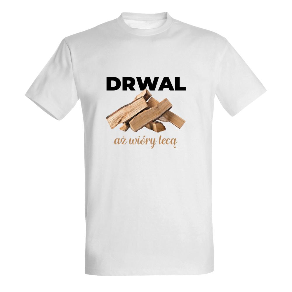 Drwal aż wióry lecą koszulka męska