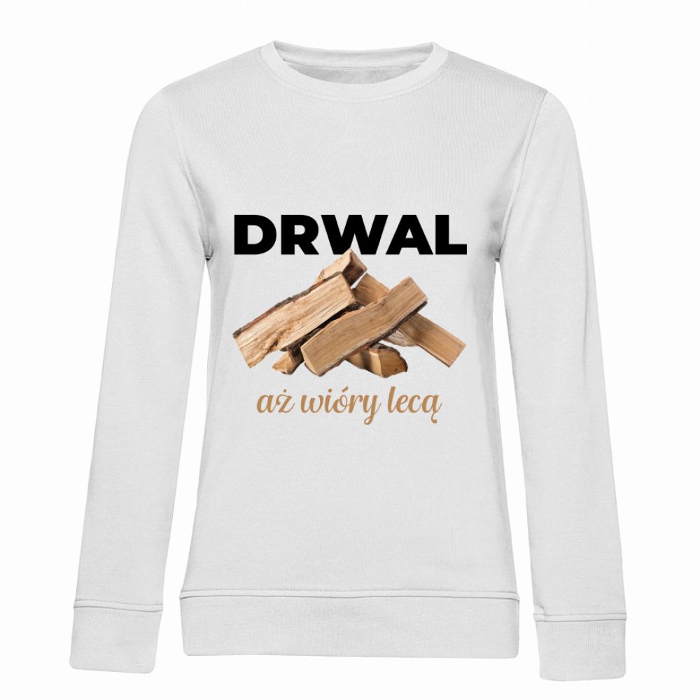 Drwal aż wióry lecą bluza damska bez kaptura