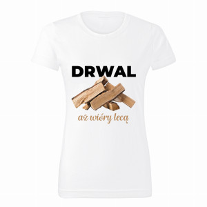 Drwal aż wióry lecą