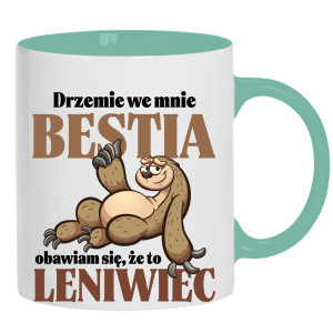 Drzemie we mnie bestia obawiam się to leniwiec