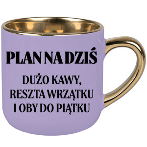 Dużo kawy, reszta wrzątki i oby do piątku