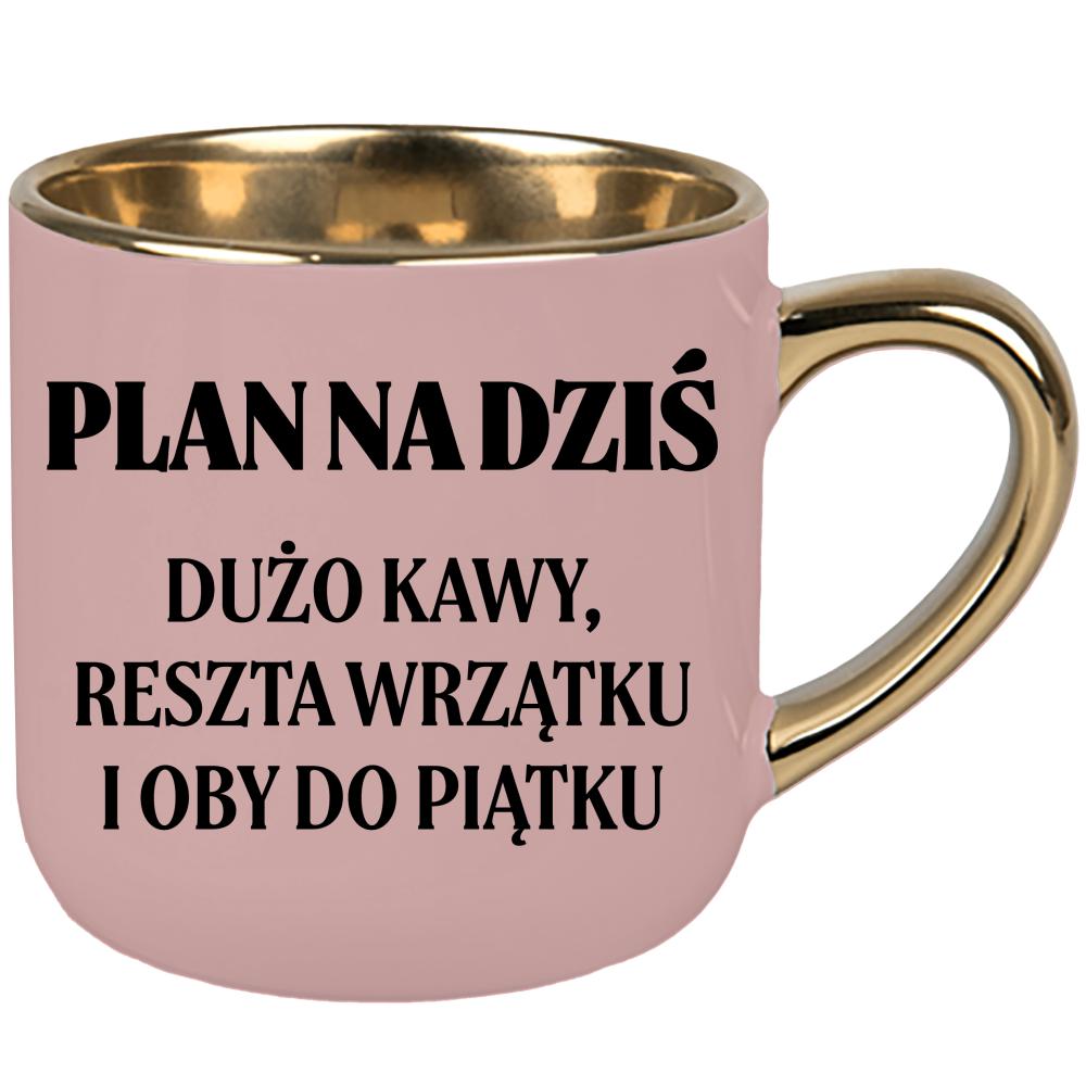 Dużo kawy, reszta wrzątki i oby do piątku kubek elegant duży kolor różowawo-szary