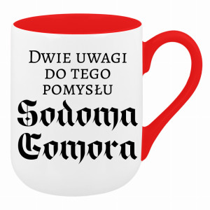 Dwie uwagi do tego pomysłu Sodoma Gomora