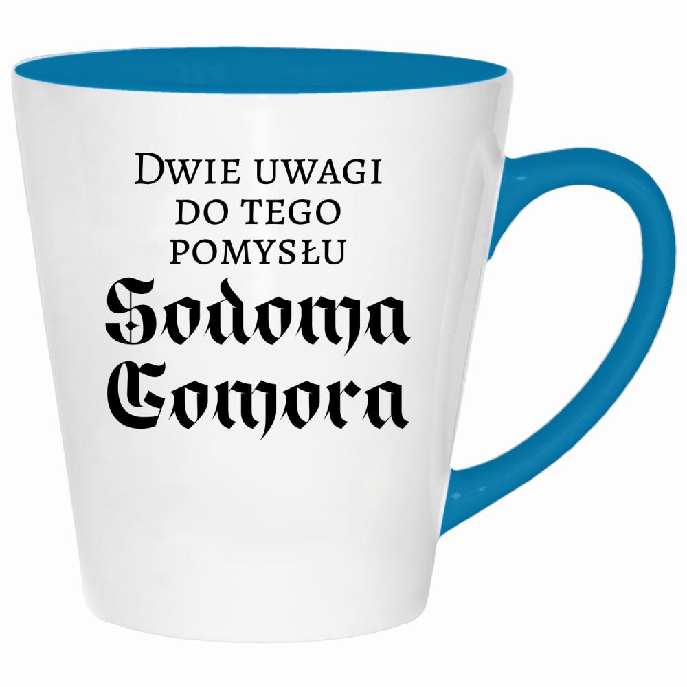 Dwie uwagi do tego pomysłu Sodoma Gomora kubek latte kolor turkus