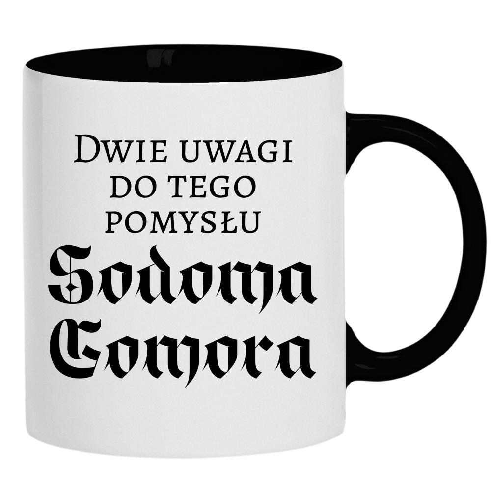 Dwie uwagi do tego pomysłu Sodoma Gomora kubek ucho kolor kolor czarnyy
