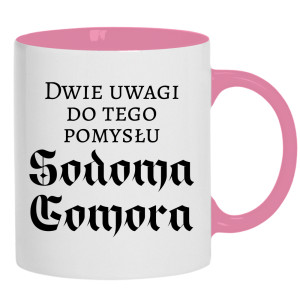 Dwie uwagi do tego pomysłu Sodoma Gomora