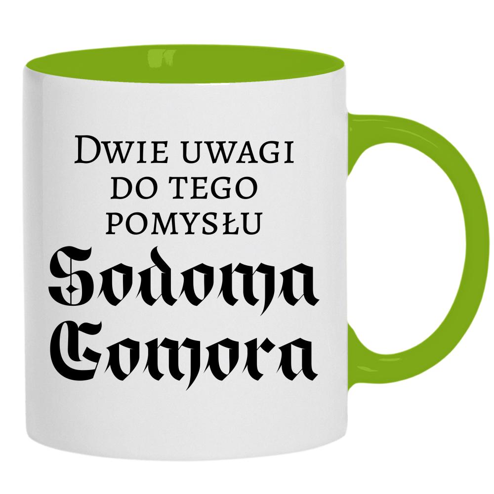 Dwie uwagi do tego pomysłu Sodoma Gomora kubek ucho kolor kolor zielony