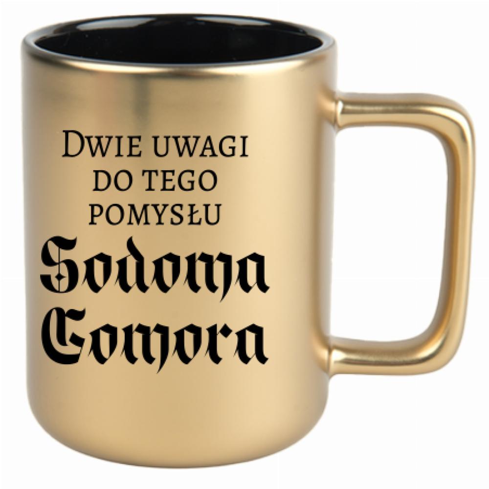 Dwie uwagi do tego pomysłu Sodoma Gomora kubek złoty matowy kolor zielony