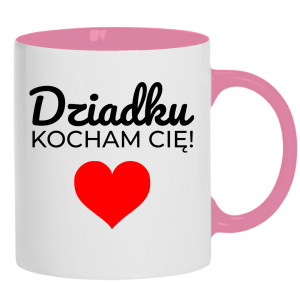 Dziadku Kocham Cię