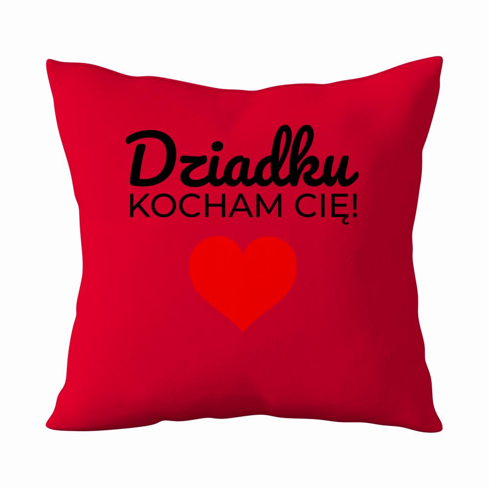 Dziadku Kocham Cię poduszka kolor czerwony