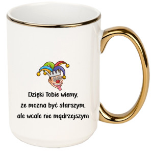 Dzięki Tobie wiemy, że można być starszym