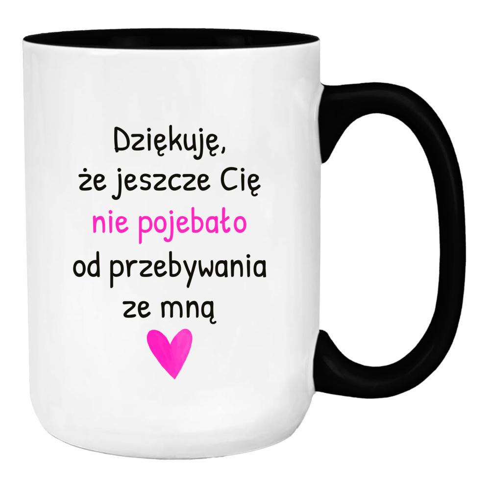 Dziękuję, że jeszcze Cię nie poje#ało duży kubek ucho kolor kolor jasnofioletowy