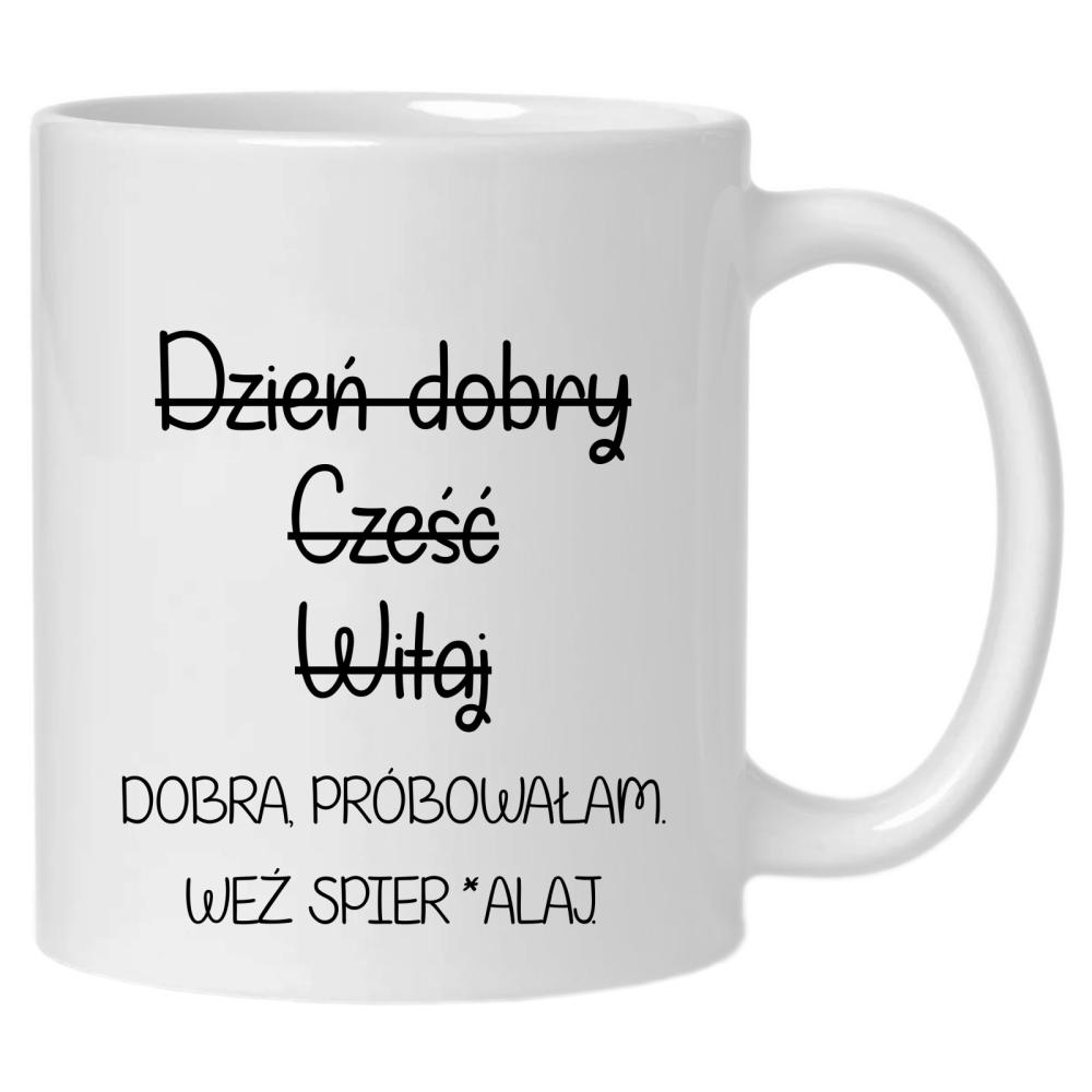Dzień dobry, cześć… dobra, próbowałam kubek