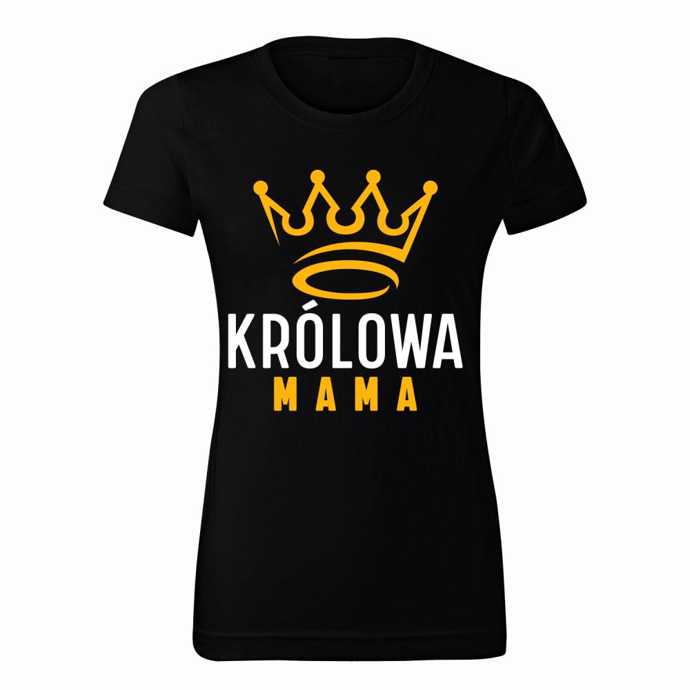 Dzień Matki Królowa mamaa koszulka damska