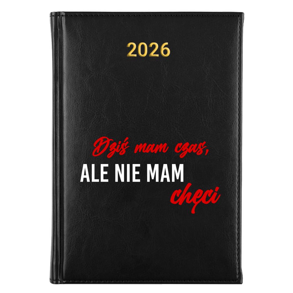 Dziś mam czas, ale nie mam chęci kalendarz a5