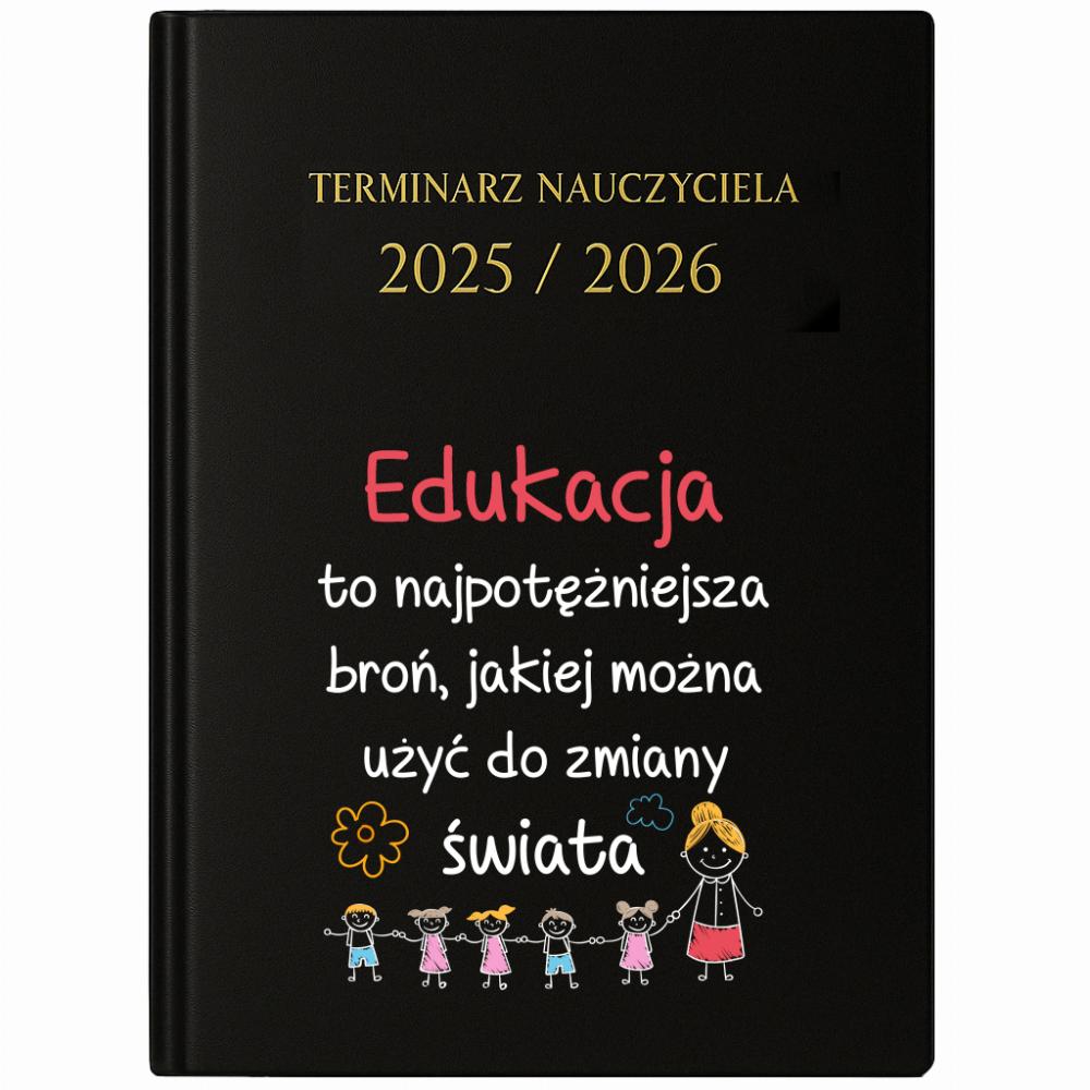 Edukacja to najpotężniejsza broń kalendarz nauczycielski 2025 - 2026