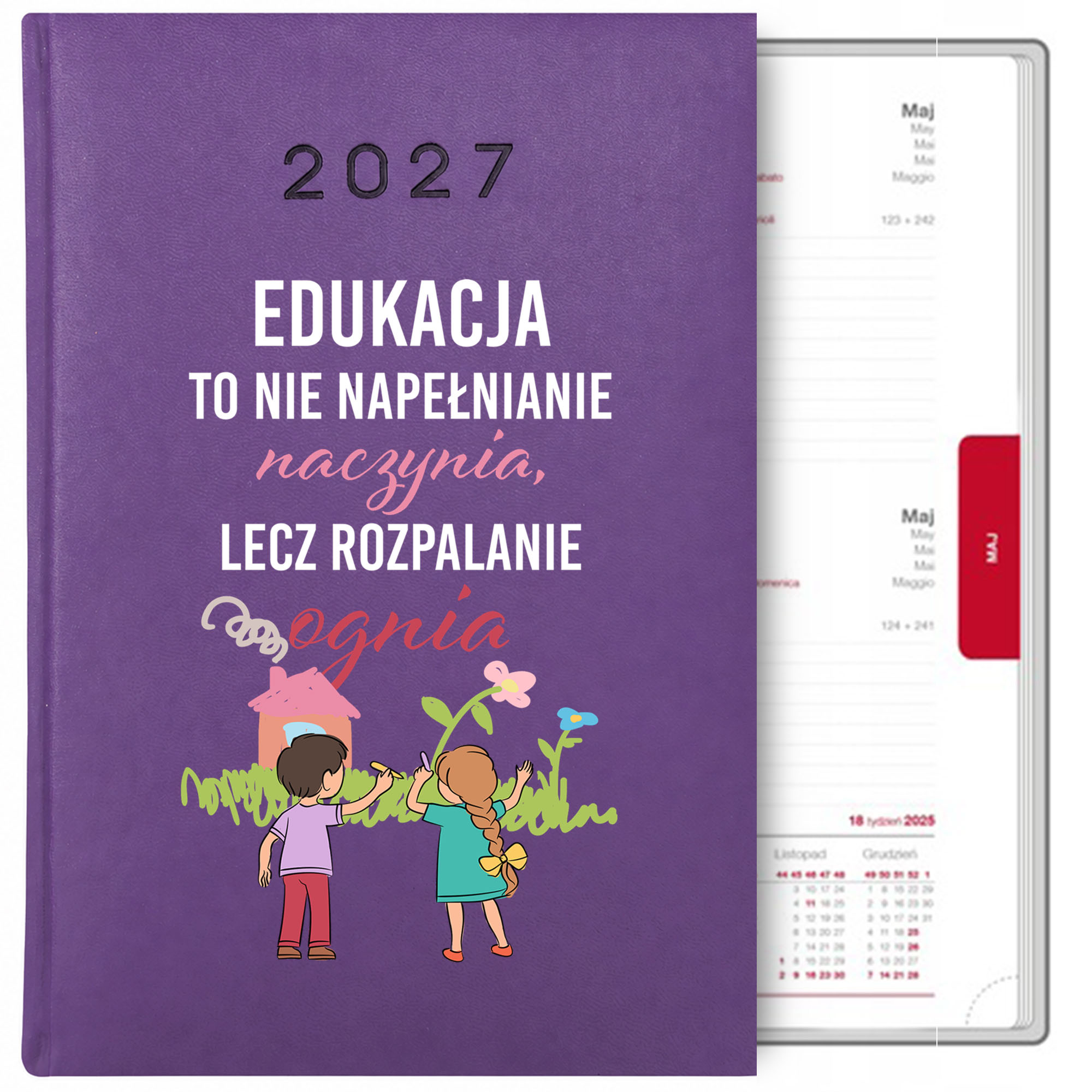Edukacja to nie napełnianie naczynia 2 kalendarz książkowy a5 2027 kolor fioletowy