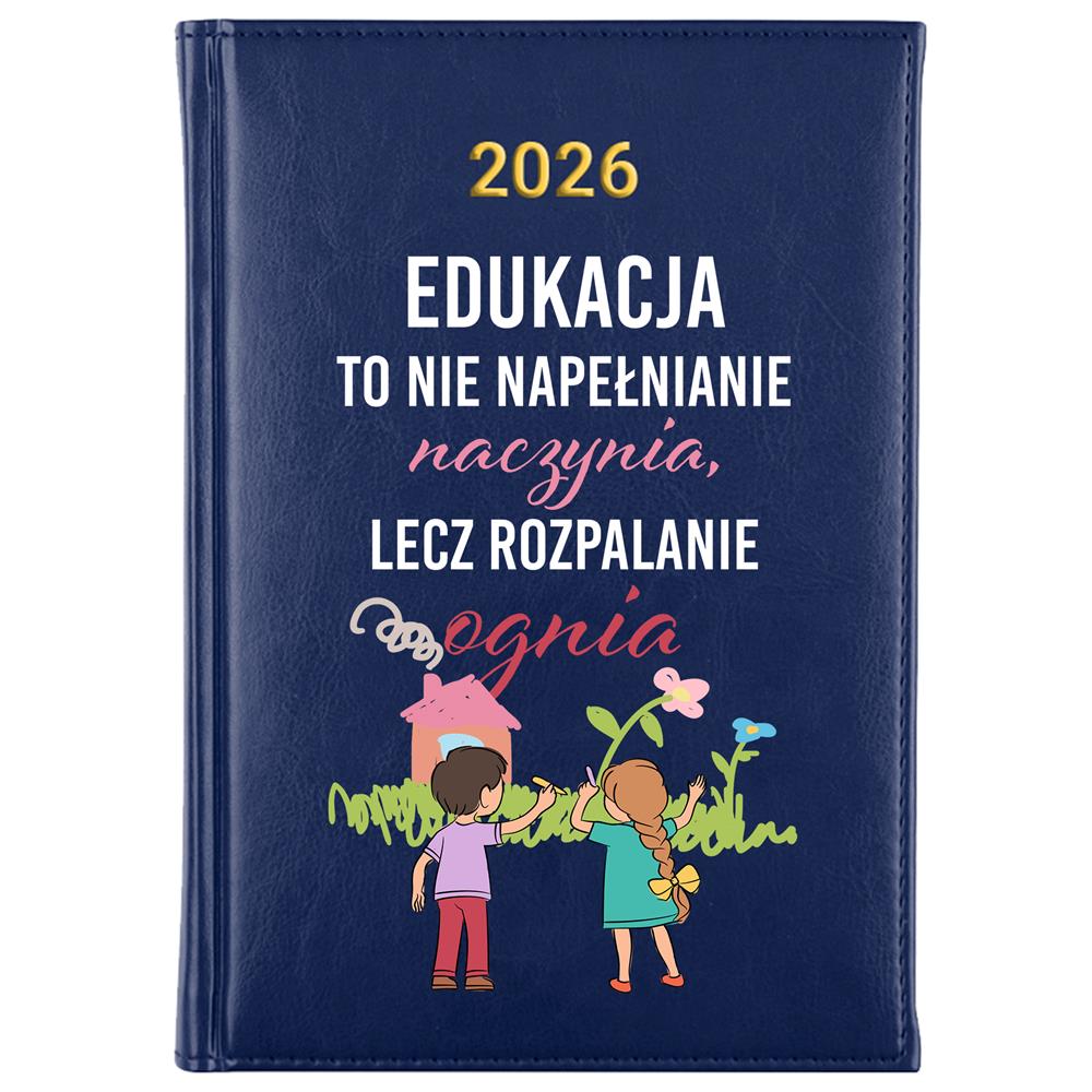 Edukacja to nie napełnianie naczynia 2 kalendarz książkowy a5 2026 kolor granatowy
