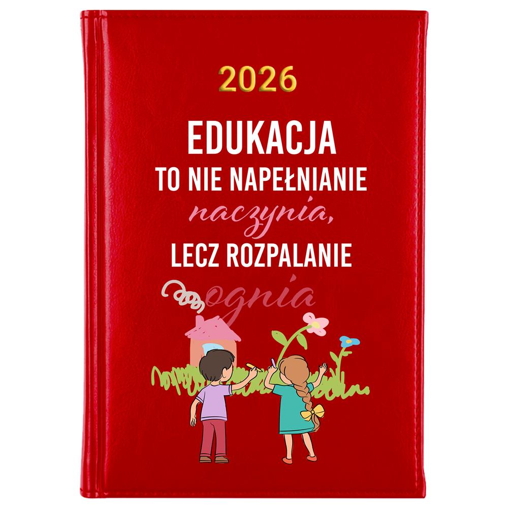 Edukacja to nie napełnianie naczynia 2 kalendarz książkowy a5 2026 kolor red