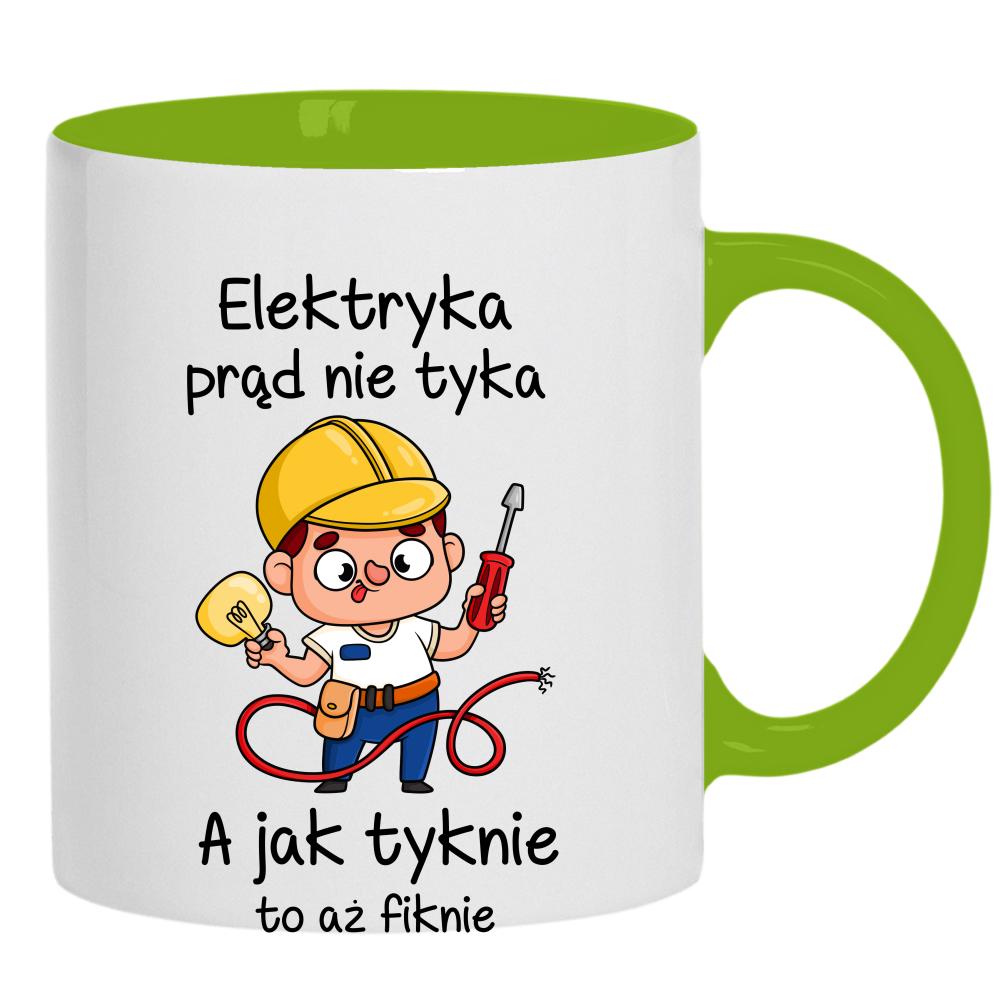 Elektryka prąd nie tyka a jak tyknie kubek ucho kolor kolor zielony