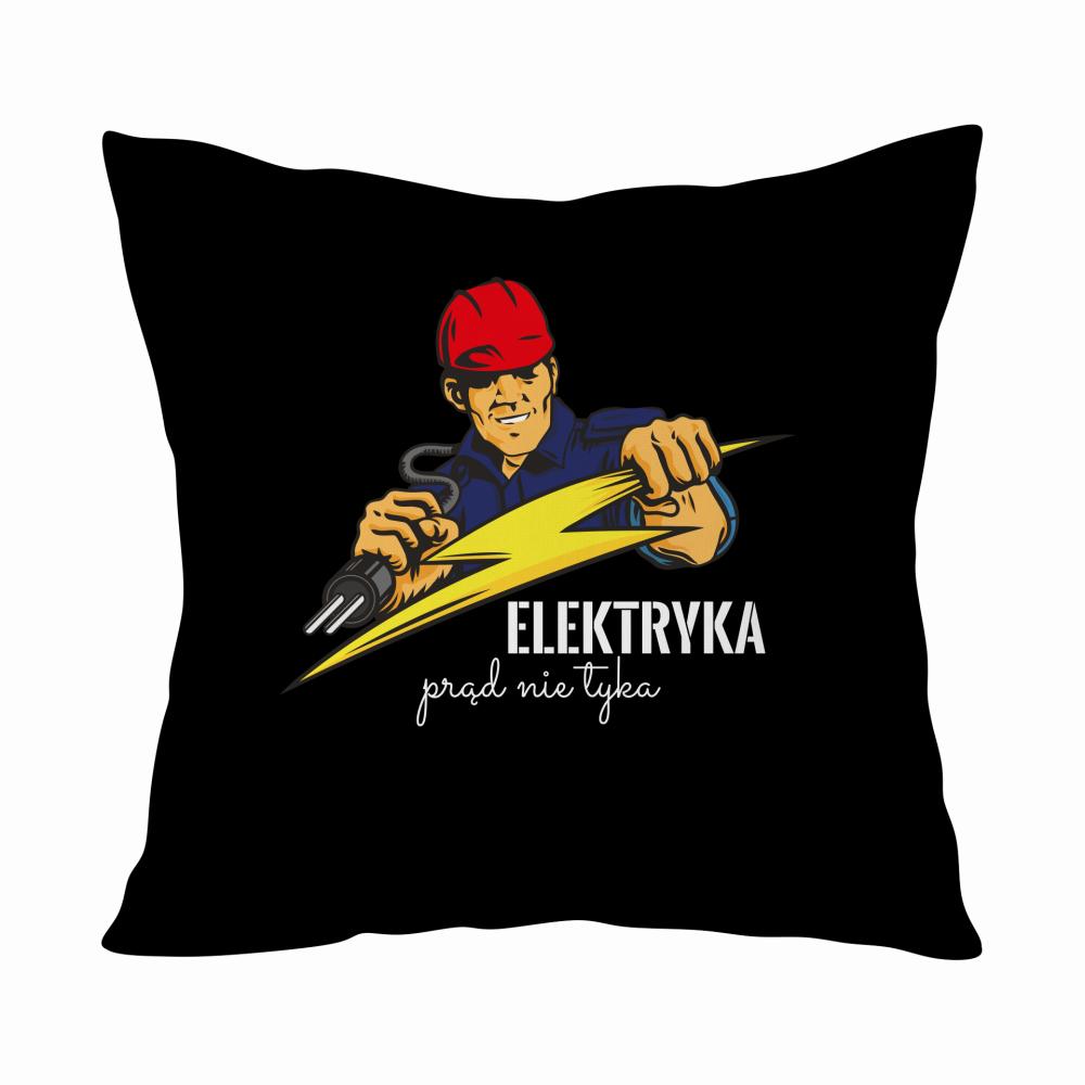 ELEKTRYKA PRĄD NIE TYKA poduszka