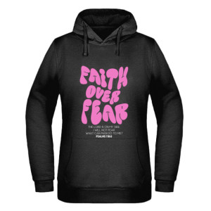 FAITH OVER FEAR