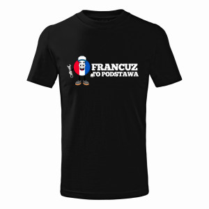 Francuz to Podstawa