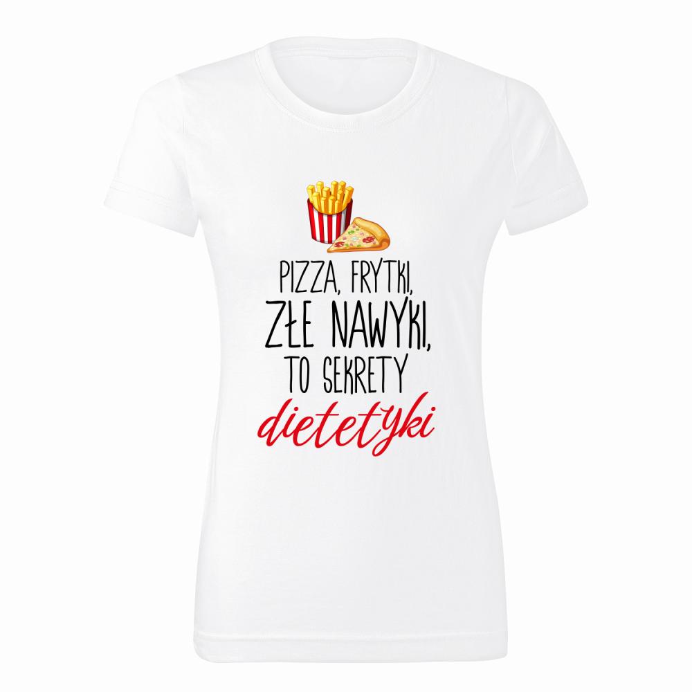 Frytki, pizza i odrobina humoru koszulka damska