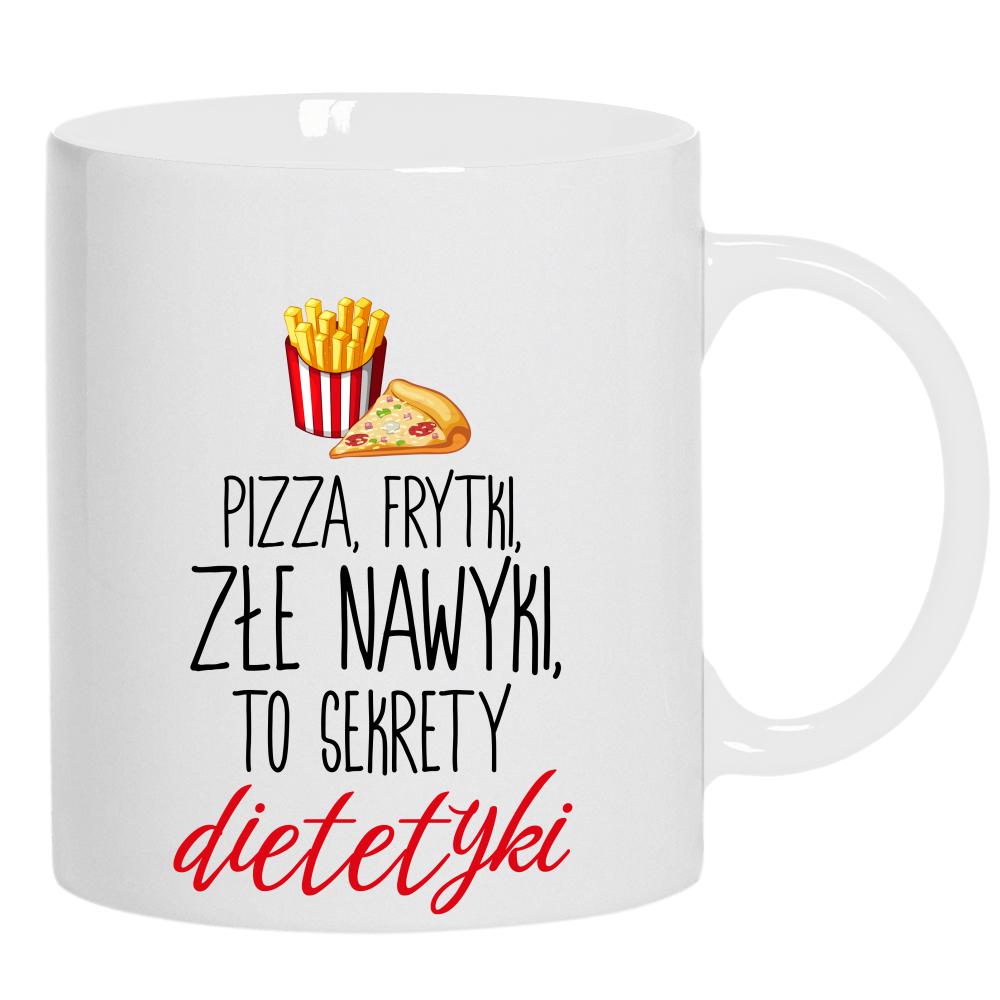 Frytki, pizza i odrobina humoru kubek ucho kolor kolor biały
