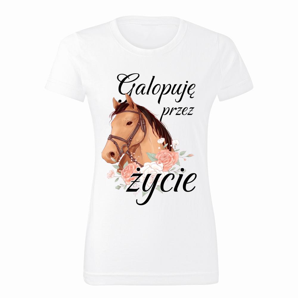 Galopuje przez życie koszulka damska