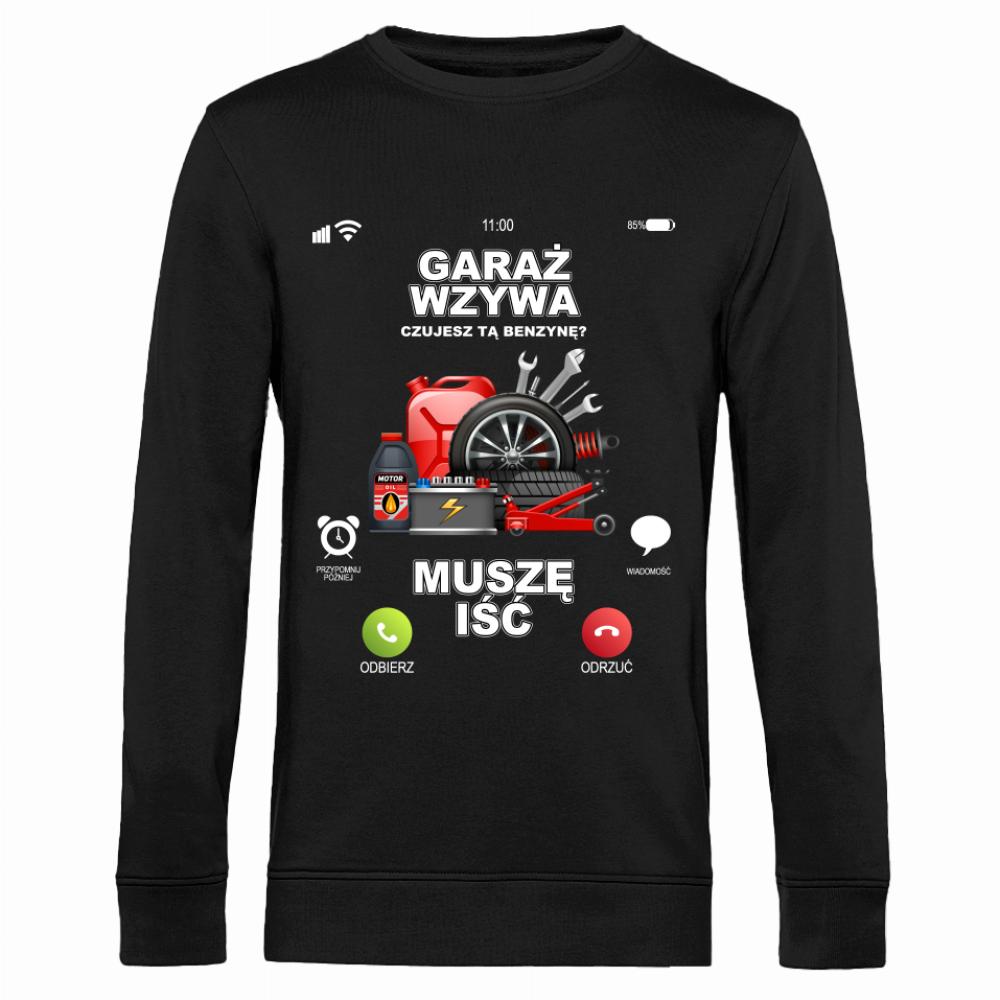 Garaż Wzywa Muszę Iść 2 bluza męska bez kaptura