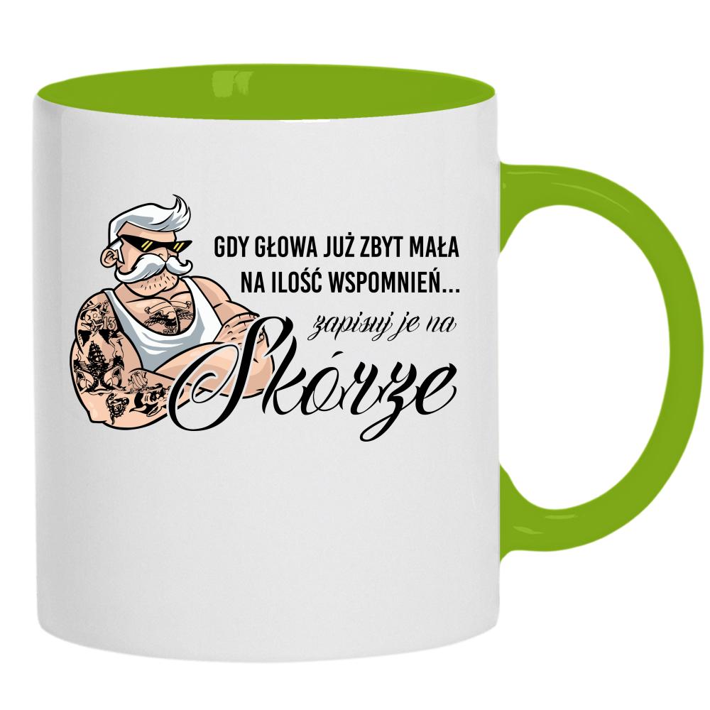 Gdy głowa już zbyt mała na ilość wspomnień kubek ucho kolor kolor zielony