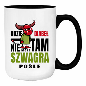 Gdzie diabeł nie może, tam szwagra pośle