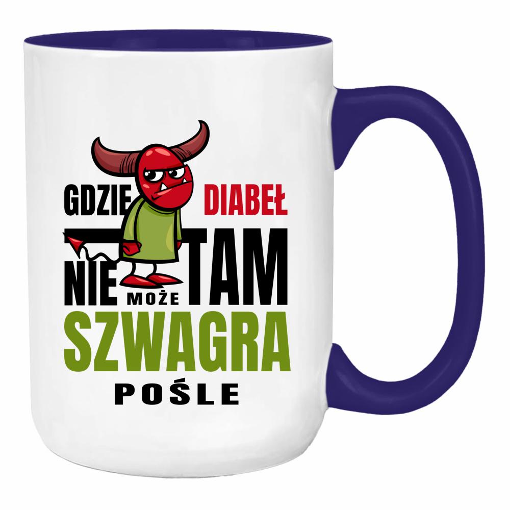 Gdzie diabeł nie może, tam szwagra pośle duży kubek ucho kolor kolor navy