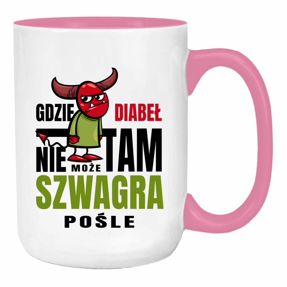 Gdzie diabeł nie może, tam szwagra pośle duży kubek ucho kolor kolor różowy