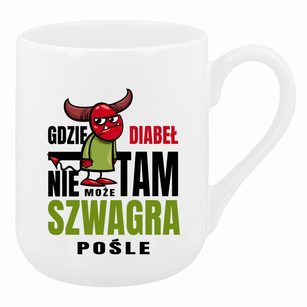 Gdzie diabeł nie może, tam szwagra pośle kubek coffee kolor biały