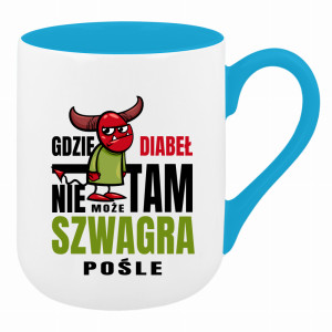 Gdzie diabeł nie może, tam szwagra pośle